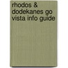 Rhodos & Dodekanes Go Vista Info Guide door Klaus Bötig