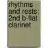 Rhythms And Rests: 2Nd B-Flat Clarinet