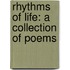Rhythms Of Life: A Collection Of Poems