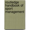 Routledge Handbook Of Sport Management by Leigh Robinson