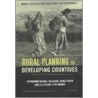 Rural Planning In Developing Countries door Raanan Weitz
