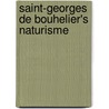 Saint-Georges De Bouhelier's Naturisme by Patrick L. Day