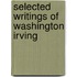 Selected Writings of Washington Irving
