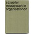 Sexueller Missbrauch In Organisationen