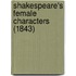 Shakespeare's Female Characters (1843)