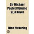 Sir Michael Paulet (Volume 2); A Novel
