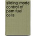 Sliding-Mode Control Of Pem Fuel Cells