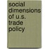 Social Dimensions of U.S. Trade Policy