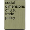 Social Dimensions of U.S. Trade Policy by Robert M. Stern