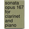 Sonata Opus 167 for Clarinet and Piano door Onbekend