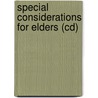 Special Considerations For Elders (Cd) by Media Concept