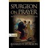 Spurgeon on Prayer (Pure Gold Classic)