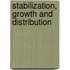 Stabilization, Growth And Distribution