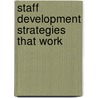 Staff Development Strategies That Work door Miguel Figueroa