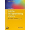 Statistics For Bioengineering Sciences by Brani Vidakovic