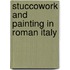 Stuccowork And Painting In Roman Italy