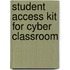 Student Access Kit For Cyber Classroom