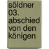 Söldner 03. Abschied von den Königen
