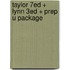 Taylor 7ed + Lynn 3ed + Prep U Package