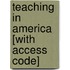 Teaching In America [With Access Code]