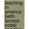 Teaching In America [With Access Code] door George S. Morrison