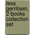 Tess Gerritsen, 2 Books Collection Set