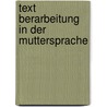 Text Berarbeitung In Der Muttersprache door Nicole Schmidt