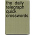The  Daily Telegraph  Quick Crosswords