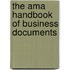 The Ama Handbook Of Business Documents
