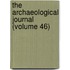 The Archaeological Journal (Volume 46)