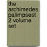 The Archimedes Palimpsest 2 Volume Set