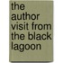 The Author Visit From The Black Lagoon