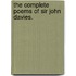 The Complete Poems Of Sir John Davies.