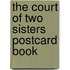 The Court of Two Sisters Postcard Book