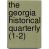 The Georgia Historical Quarterly (1-2) door Georgia Historical Society