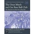 The Great Match And Our Base Ball Club