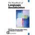 The Handbook Of Language Socialization