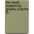 The Heath Readers By Grades (Volume 8)