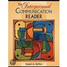 The Interpersonal Communication Reader door Joseph A. DeVito