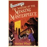 The Mystery Of The Missing Masterpiece door Helen Moss
