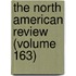 The North American Review (Volume 163)