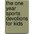 The One Year Sports Devotions For Kids