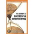The Secrets of Successful Interviewing