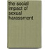 The Social Impact of Sexual Harassment
