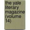 The Yale Literary Magazine (Volume 14) door Unknown Author