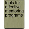 Tools For Effective Mentoring Programs door Devon Scheef