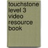 Touchstone Level 3 Video Resource Book
