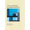 Trusts and Estates in Scotland 2009/10 by Simon Mackintosh