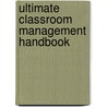 Ultimate Classroom Management Handbook door Dave Foley