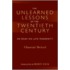 Unlearned Lessons Of Twentieth Century